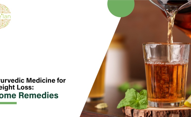 Ayurvedic Medicine for Weight Loss: Home Remedies